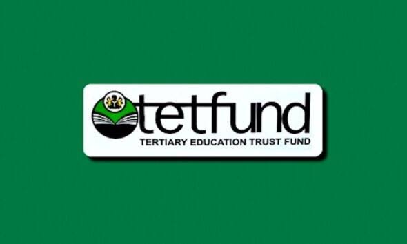 TETFund Bars Institutions With Abandoned Projects From Accessing 2027 Interventions